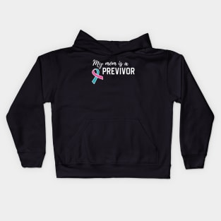 My Mom is a Previvor Pink &Teal Ribbon Cancer Pre-Survivor Kids Hoodie